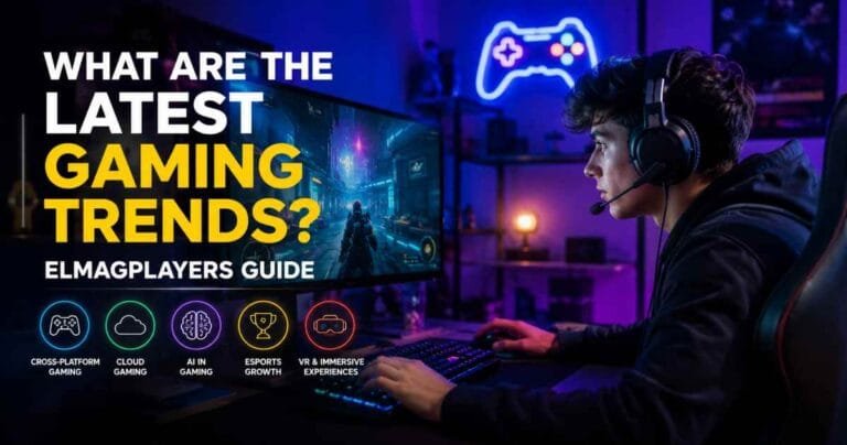 what are the latest gaming trends elmagplayers