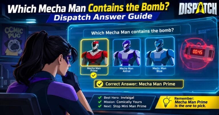 Which Mecha Man Contains the Bomb? Dispatch Answer Guide